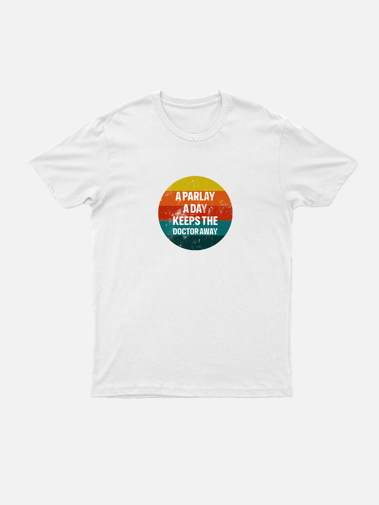 Men's cotton T-shirt with sports betting slogan: A Parlay A Day Keeps The Doctor Away